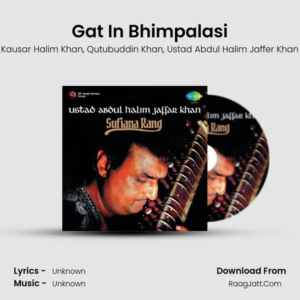 Gat In Bhimpalasi Song mp3 | Kausar Halim Khan