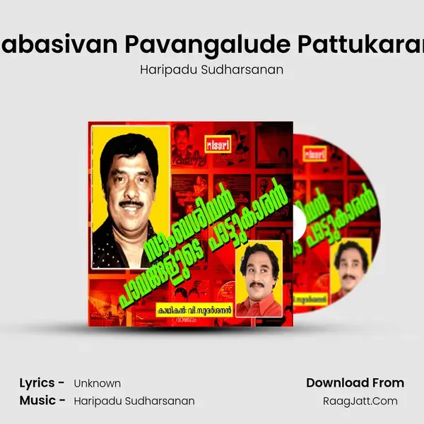 Sabasivan Pavangalude Pattukaran mp3 song