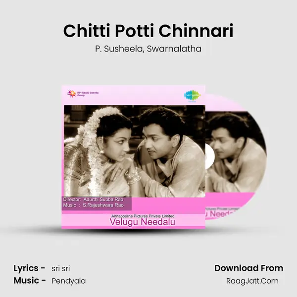 Chitti Potti Chinnari Song mp3 | P. Susheela