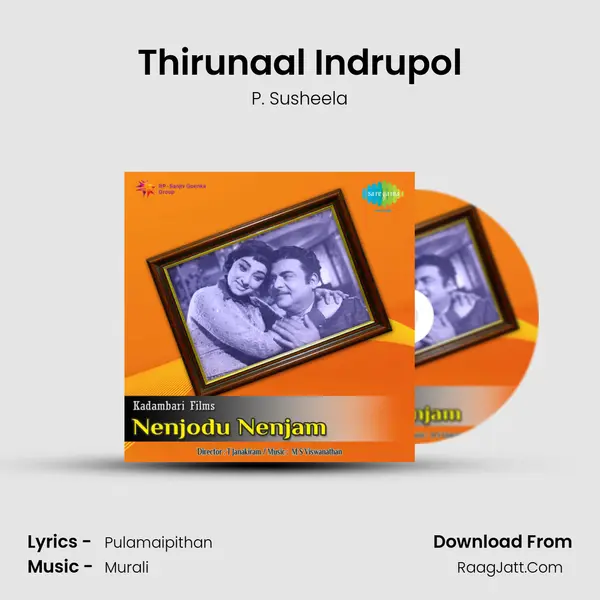 Thirunaal Indrupol Song mp3 | P. Susheela