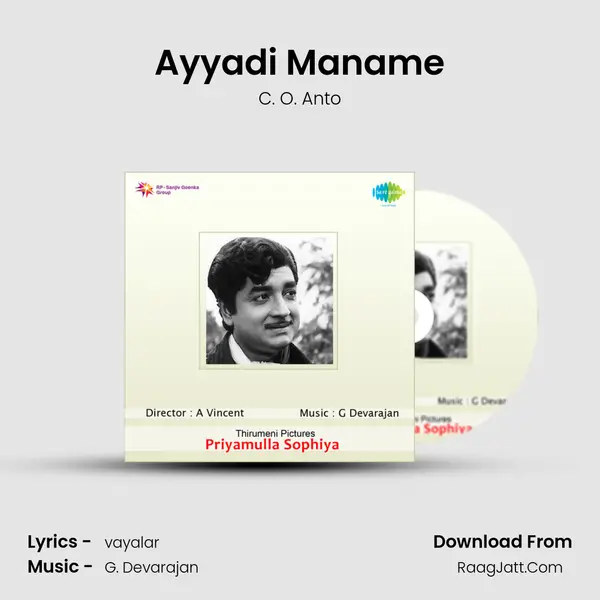 Ayyadi Maname Song mp3 | C. O. Anto