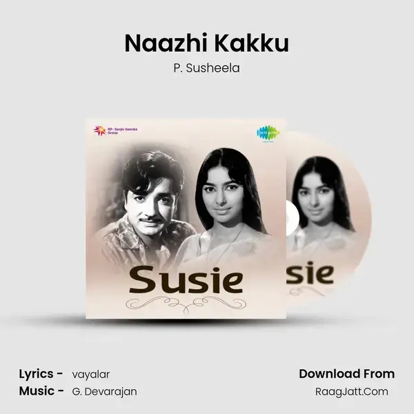 Naazhi Kakku Song mp3 | P. Susheela