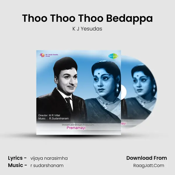 Thoo Thoo Thoo Bedappa Song mp3 | K J Yesudas