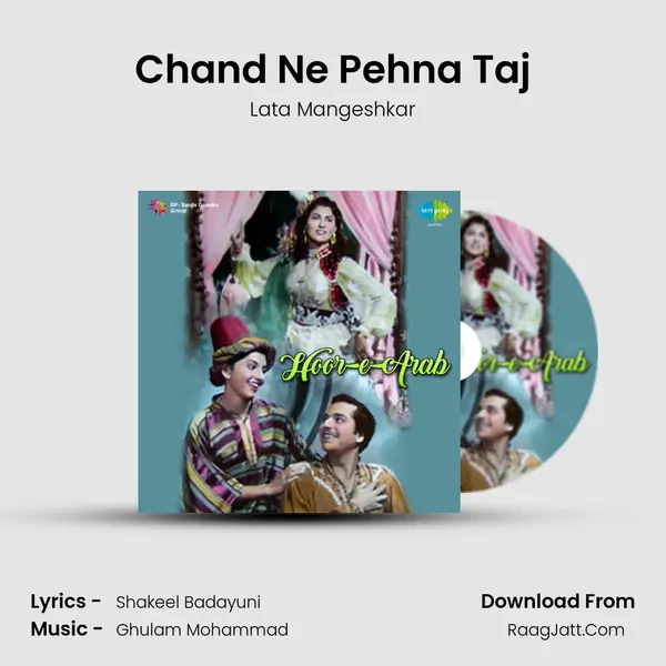 Chand Ne Pehna Taj Song mp3 | Lata Mangeshkar