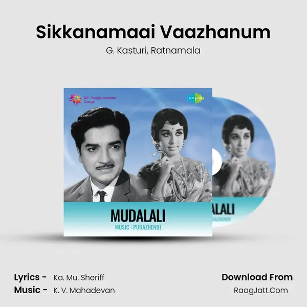 Sikkanamaai Vaazhanum mp3 song