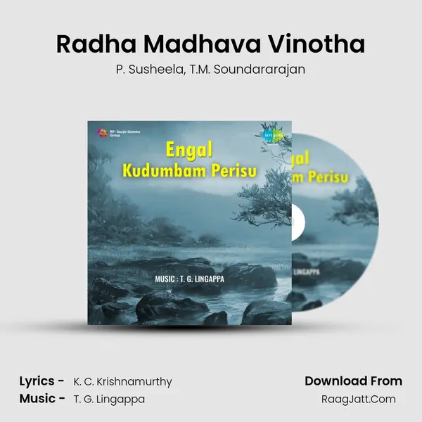 Radha Madhava Vinotha Song mp3 | P. Susheela