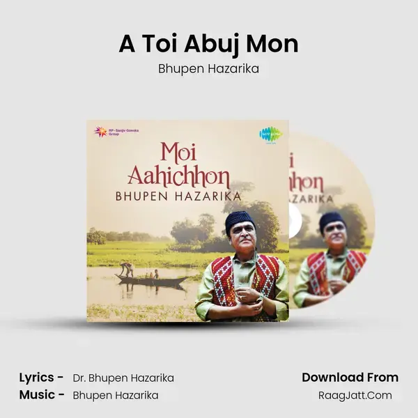 Bhupen Hazarika - Moi Ahicho - Bhupen Hazarika