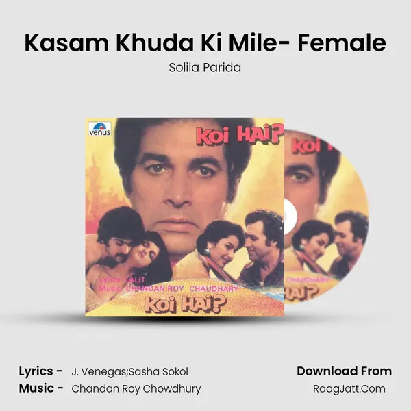 Kasam Khuda Ki Mile- Female Song mp3 | Solila Parida