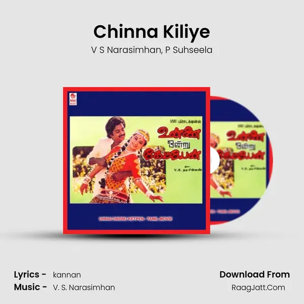 Chinna Kiliye Song mp3 | V S Narasimhan