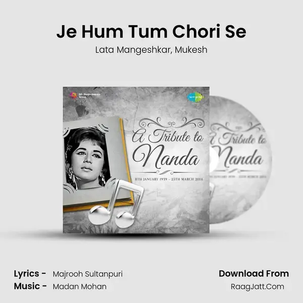 Je Hum Tum Chori Se Song mp3 | Lata Mangeshkar