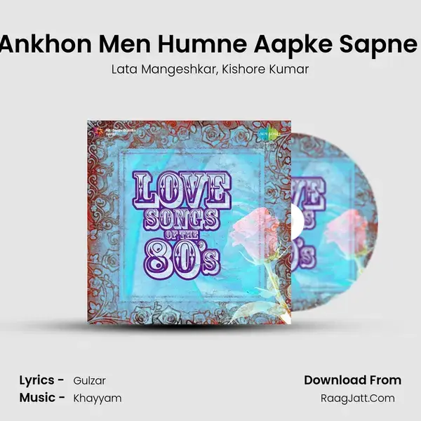 Ankhon Men Humne Aapke Sapne (Duet) Song mp3 | Lata Mangeshkar