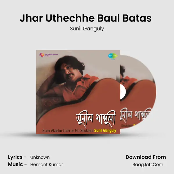 Jhar Uthechhe Baul Batas (Guitar) Song mp3 | Sunil Ganguly