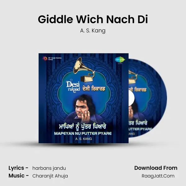 Giddle Wich Nach Di Song mp3 | A. S. Kang