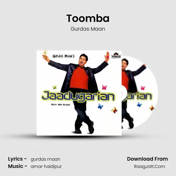 Toomba Song mp3 | Gurdas Maan