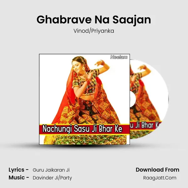 Ghabrave Na Saajan Song mp3 | Vinod/Priyanka