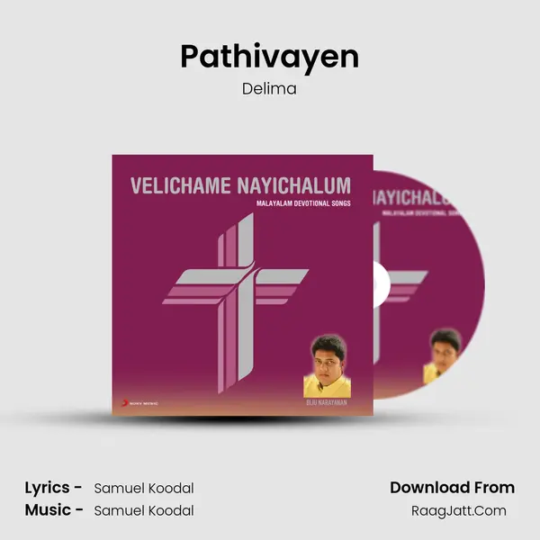 Pathivayen Song mp3 | Delima