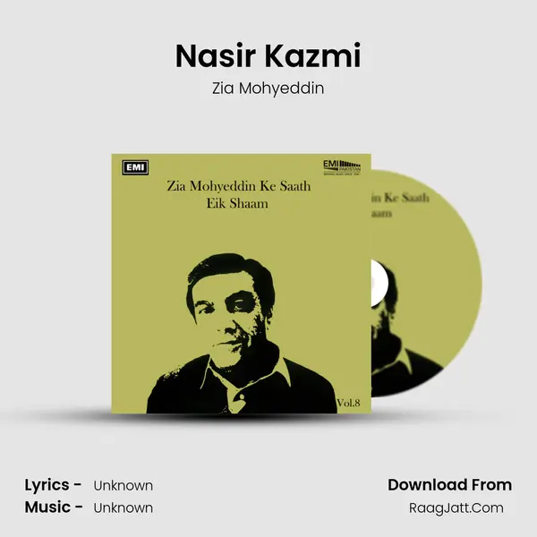 Nasir Kazmi Song mp3 | Zia Mohyeddin