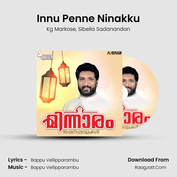 Innu Penne Ninakku Song mp3 | Kg Markose