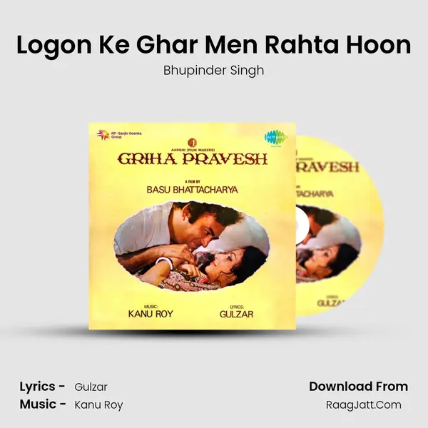 Logon Ke Ghar Men Rahta Hoon Song mp3 | Bhupinder Singh