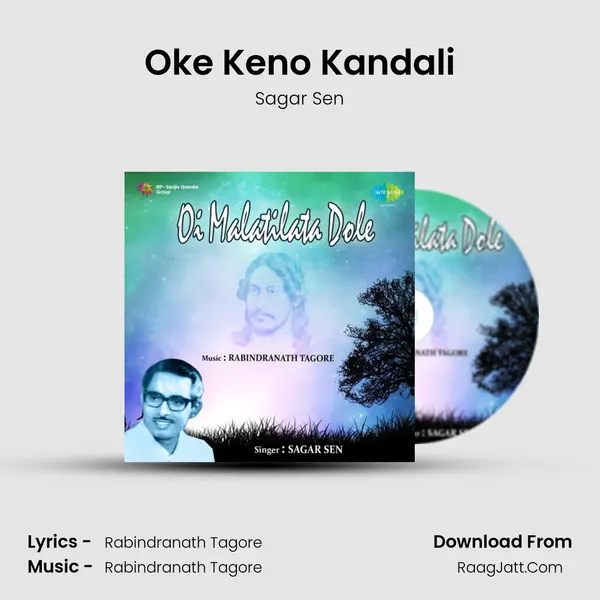 Oke Keno Kandali Song mp3 | Sagar Sen