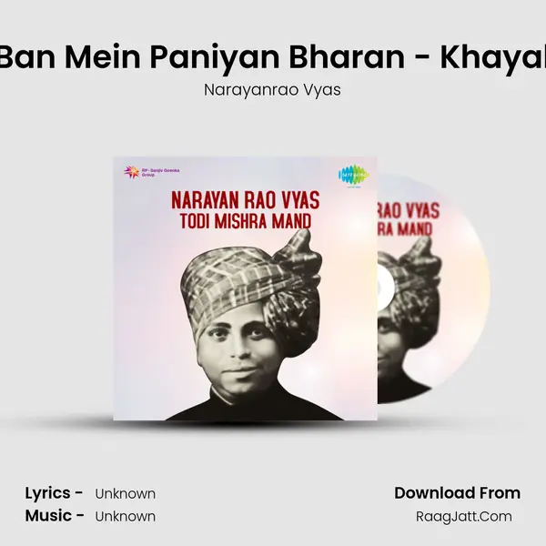 Ban Mein Paniyan Bharan - Khayal mp3 song