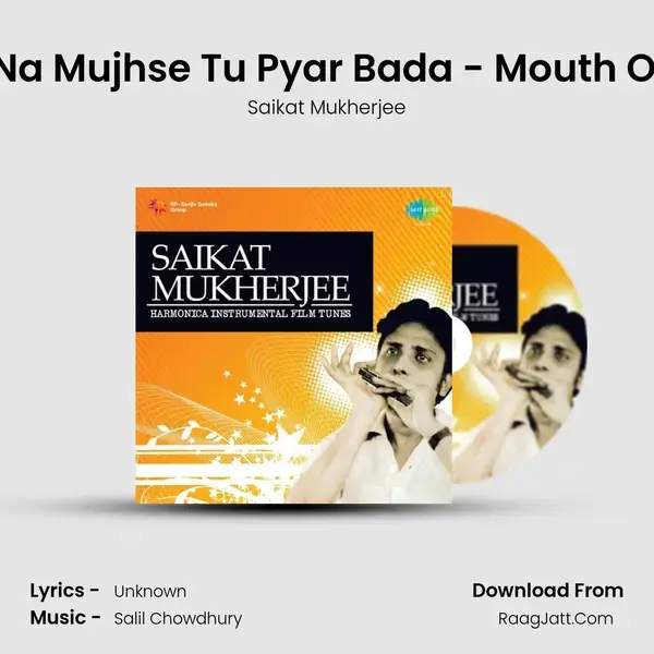 Itna Na Mujhse Tu Pyar Bada - Mouth Organ Song mp3 | Saikat Mukherjee