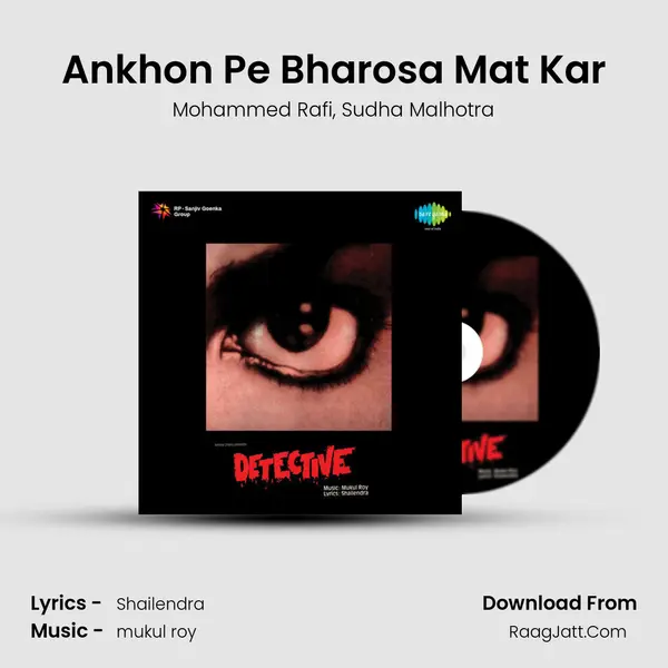 Ankhon Pe Bharosa Mat Kar Song mp3 | Mohammed Rafi