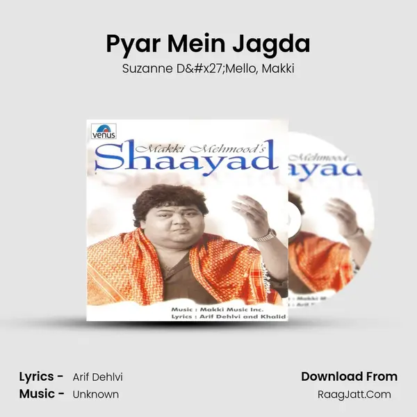 Pyar Mein Jagda Song mp3 | Suzanne D'Mello