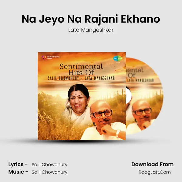 Na Jeyo Na Rajani Ekhano Song mp3 | Lata Mangeshkar