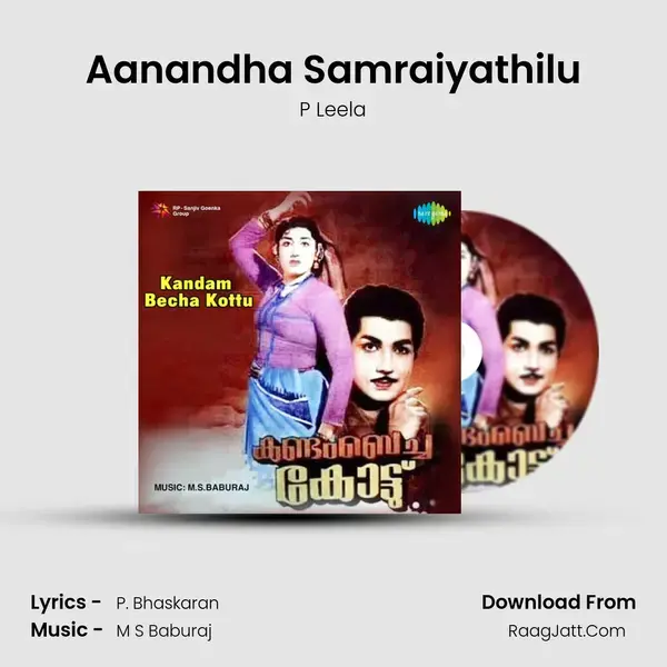 Aanandha Samraiyathilu Song mp3 | P Leela