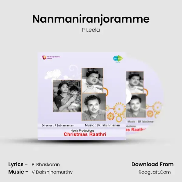 Nanmaniranjoramme Song mp3 | P Leela