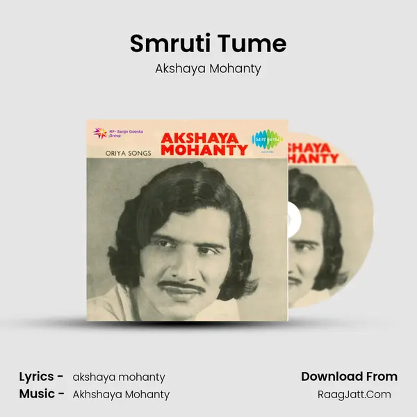 Smruti Tume Song mp3 | Akshaya Mohanty