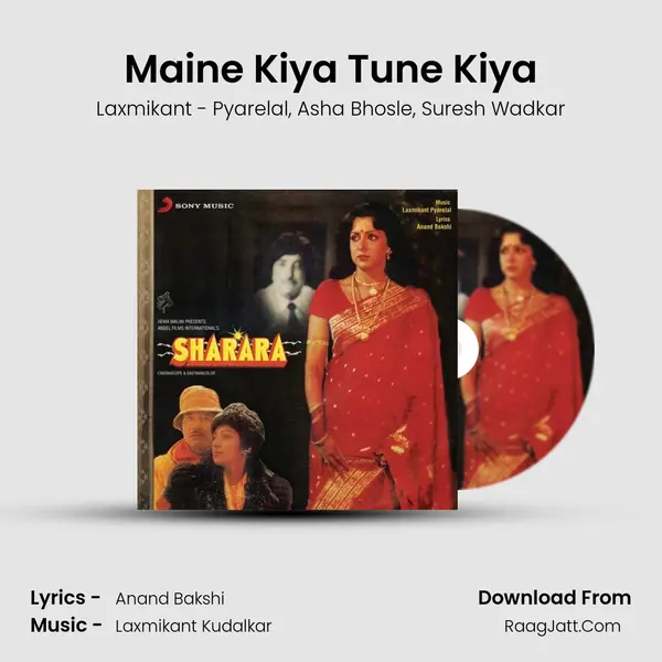 Maine Kiya Tune Kiya Song mp3 | Laxmikant - Pyarelal