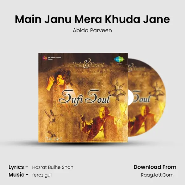 Main Janu Mera Khuda Jane Song mp3 | Abida Parveen