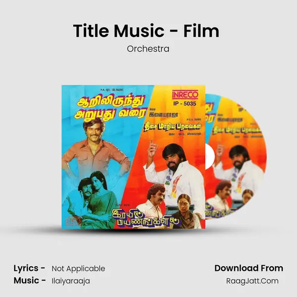 Title Music - Film (Aarilirunthu Arupathu Varai) Song mp3 | Orchestra