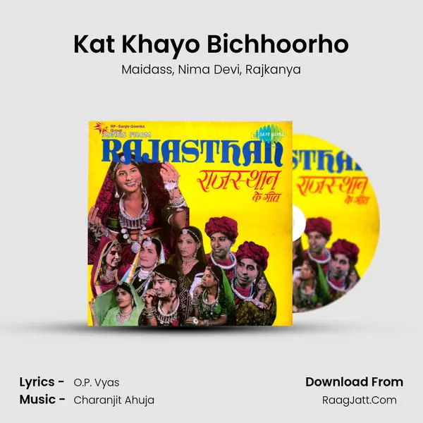 Kat Khayo Bichhoorho Song mp3 | Maidass