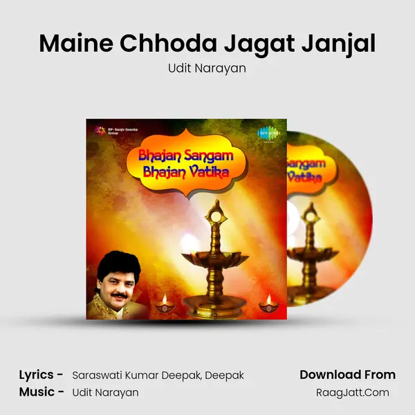 Maine Chhoda Jagat Janjal Song mp3 | Udit Narayan