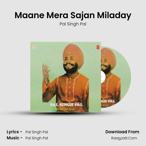 Maane Mera Sajan Miladay mp3 song