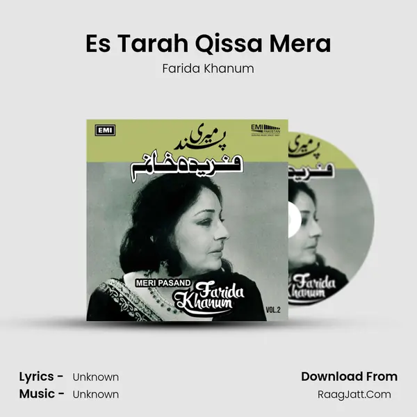 Es Tarah Qissa Mera Song mp3 | Farida Khanum