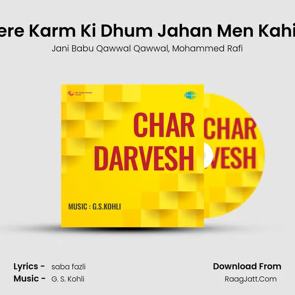 Tere Karm Ki Dhum Jahan Men Kahin mp3 song