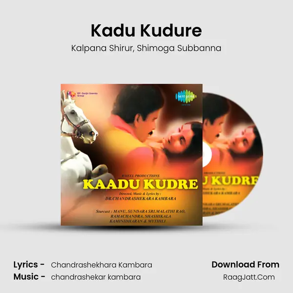 Kadu Kudure mp3 song