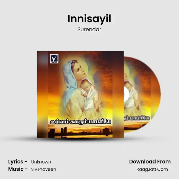 Innisayil Song mp3 | Surendar