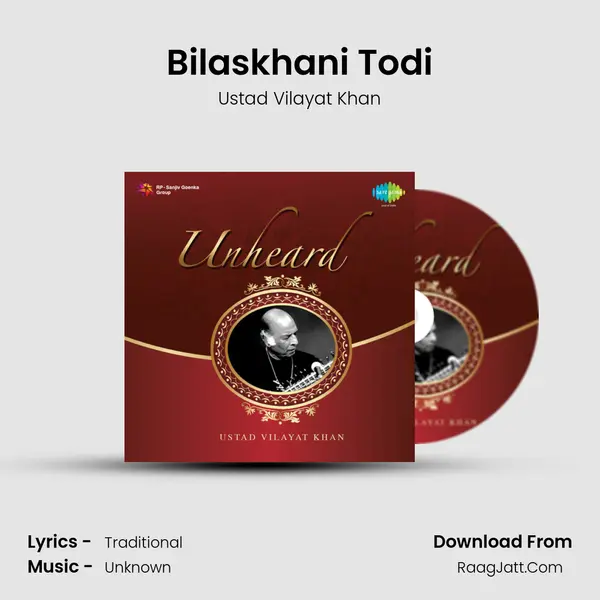 Bilaskhani Todi Song mp3 | Ustad Vilayat Khan