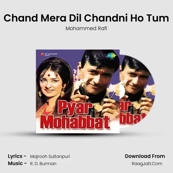 Chand Mera Dil Chandni Ho Tum Song mp3 | Mohammed Rafi