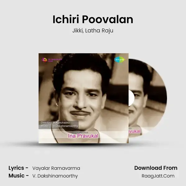 Ichiri Poovalan Song mp3 | Jikki