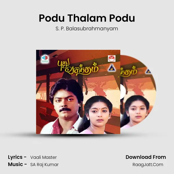 Podu Thalam Podu Song mp3 | S. P. Balasubrahmanyam