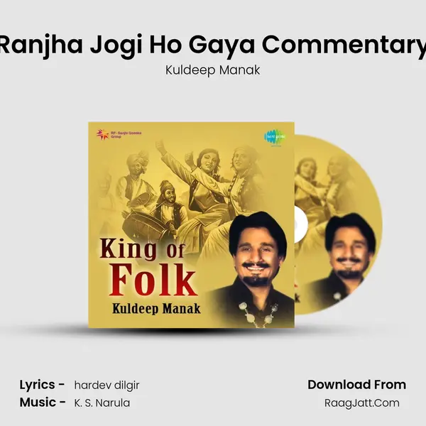 Ranjha Jogi Ho Gaya Commentary Song mp3 | Kuldeep Manak