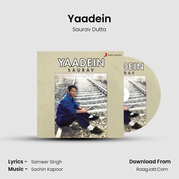 Yaadein Song mp3 | Saurav Dutta