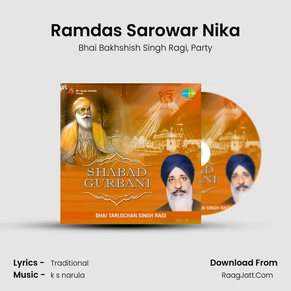 Ramdas Sarowar Nika Song mp3 | Bhai Bakhshish Singh Ragi