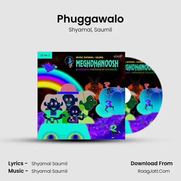 Phuggawalo Song mp3 | Shyamal